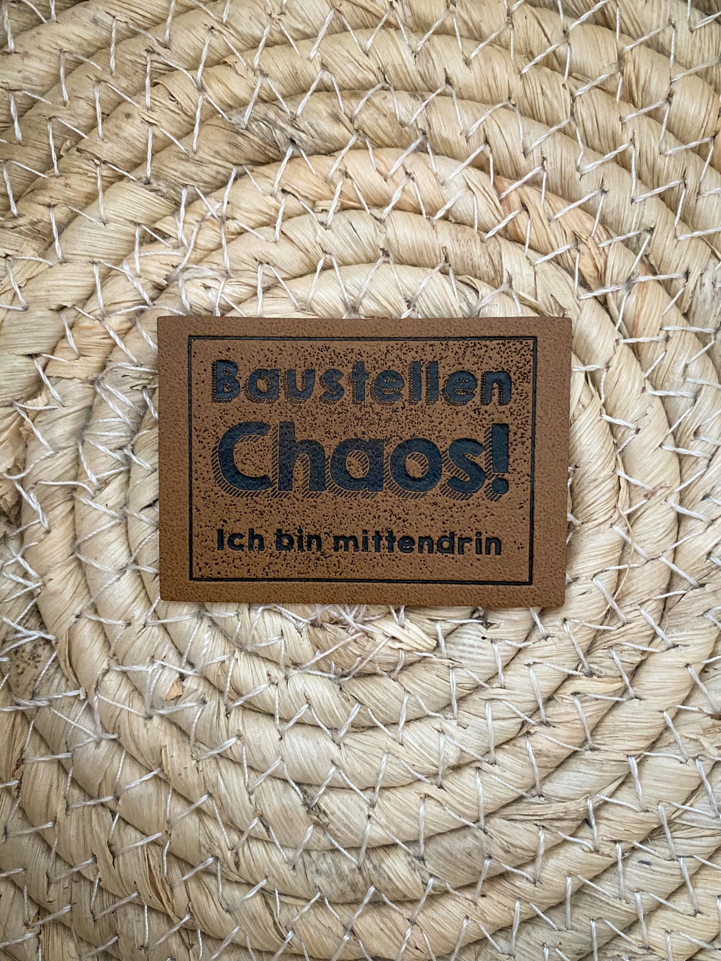 Baustellen Chaos! Ich bin mittendrin - Kunstleder Label