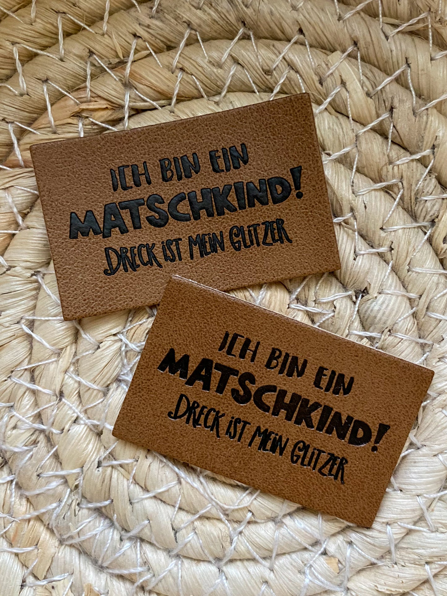 Ich bin ein MATSCHKIND - Dreck ist mein Glitzer - Kunstleder Label