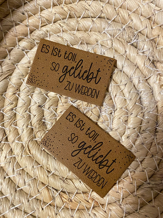Es ist toll, so geliebt zu werden - Kunstleder Label
