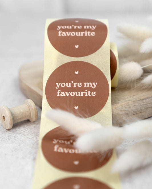 you`re my favoourite - Aufkleber