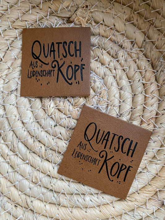 Quatschkopf aus Leidenschaft - Kunstleder Label