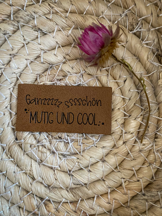Ganzzzz ssschön Mutig und Cool - Kunstleder Label