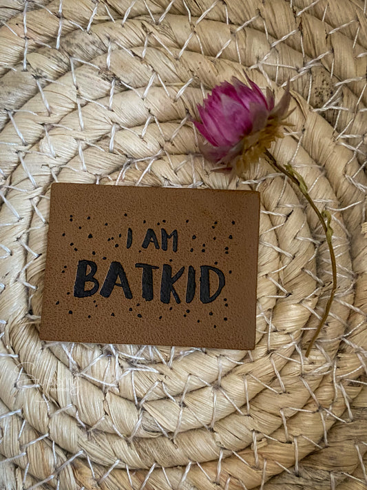 I am BATKID - Kunstleder Label