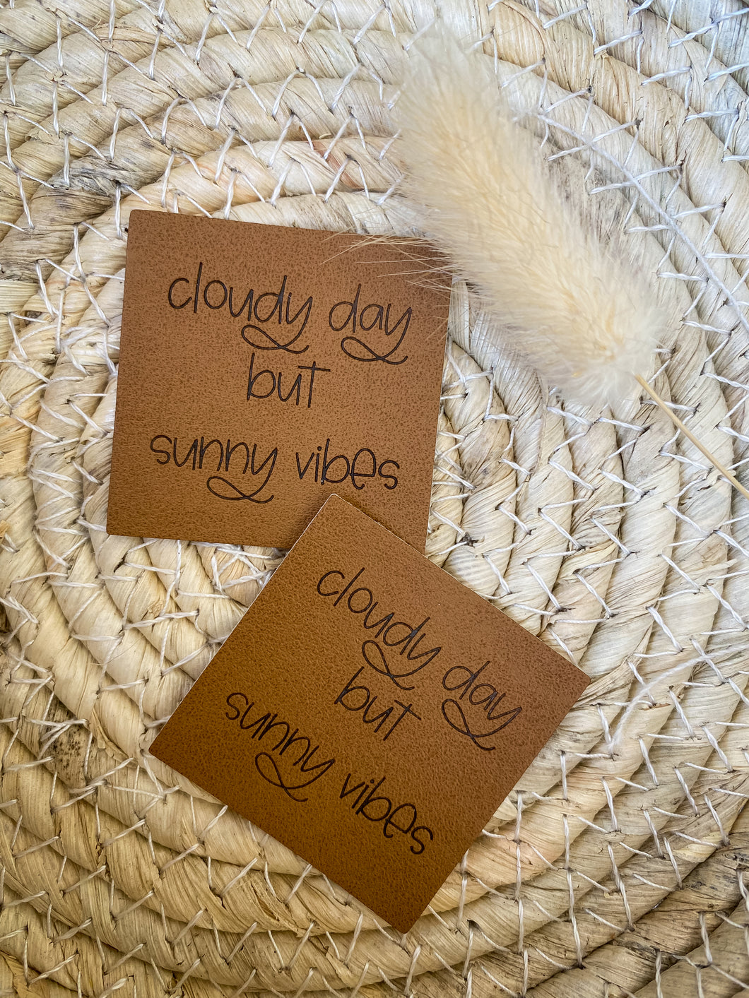 cloudy days but sunny vibes Label