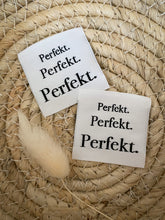 Lade das Bild in den Galerie-Viewer, Perfekt, Perfekt, Perfekt  Web Label
