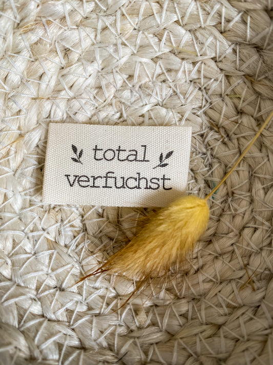 Total verfuchst Baumwoll Label