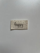 Load image into Gallery viewer, happy Baumwoll Label
