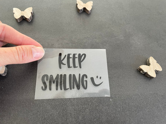 Keep smiling Bügelbild klein