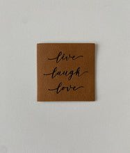 Load image into Gallery viewer, Live Laugh Love Label
