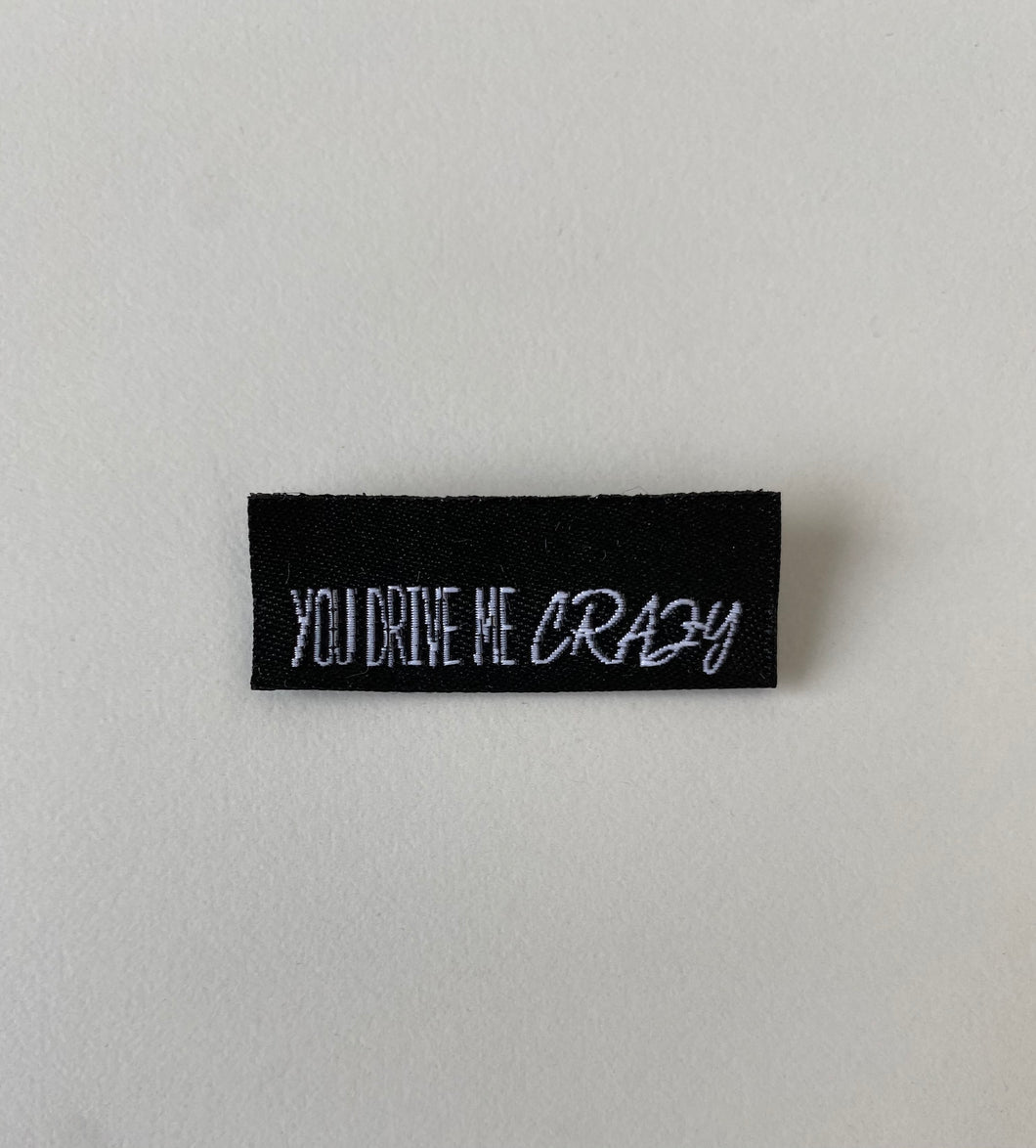 You drive me crazy Label