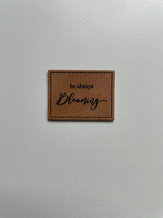 Be always blooming Label