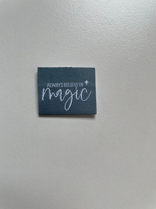 Always belive in magic Label